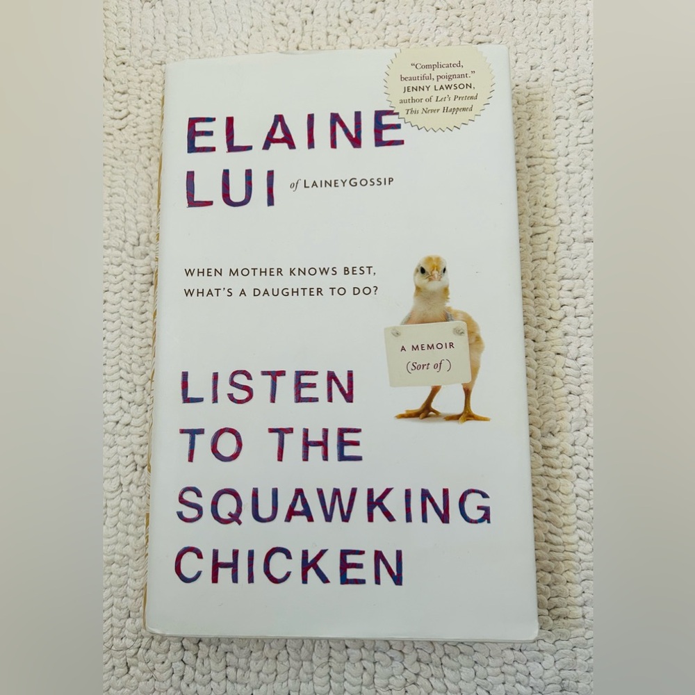 Lainey Lui’s Squawking Chicken Book